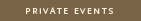 Private Events